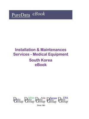 cover image of Installation & Maintenances Services--Medical Equipment in South Korea